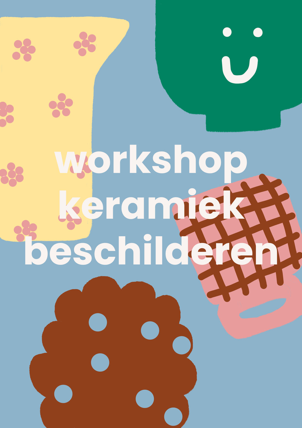 Keramiek workshop - KERAMIEK BESCHILDEREN