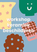 Keramiek workshop - KERAMIEK BESCHILDEREN