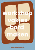 Keramiek workshop - VAKJESBORD MAKEN